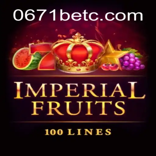 Imperial Fruits 100: Descubra o Universo Frutado com 0671bet