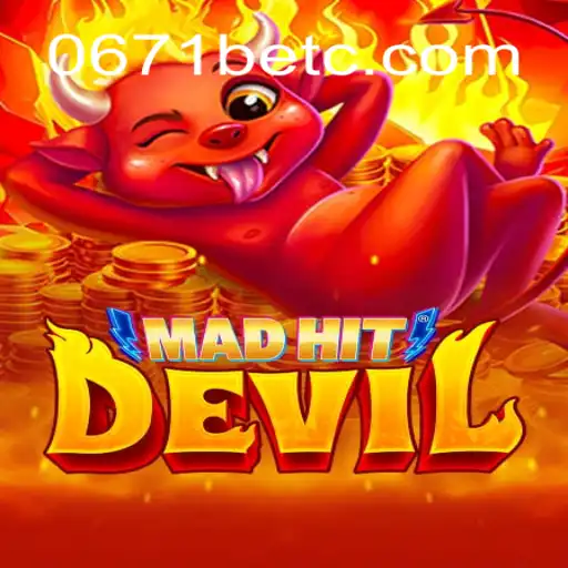 MadHitDevil: Descubra o Empolgante Mundo do Jogo com 0671bet